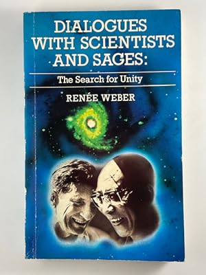 Image du vendeur pour Dialogues with Scientists and Sages: The Search for Unity mis en vente par BookEnds Bookstore & Curiosities