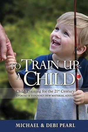 Seller image for To Train Up a Child (Paperback) for sale by AussieBookSeller