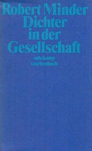 Bild des Verkufers fr Dichter in der Gesellschaft : Erfahrungen mit deutscher u. franzsischer Literatur. suhrkamp-taschenbcher ; 33. zum Verkauf von Fundus-Online GbR Borkert Schwarz Zerfa