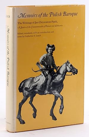 Seller image for Memoirs of the Polish Baroque: The Writings of Jan Chryzostom Pasek, a Squire of the Commonwealth of Poland and Lithuania (English and Polish Edition) The Writings of Jan Chryzostom Pasek, a Squire of the Commonwealth of Poland and Lithuania for sale by Arches Bookhouse