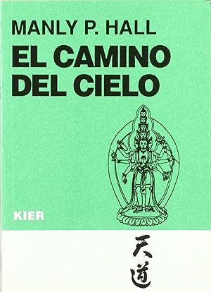 Seller image for El Camino Del Cielo (Spanish Edition) for sale by Librairie Cayenne
