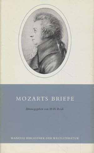 Wolfgang Amadeus Mozart, Briefe. Manesse Bibliothek der Weltliteratur.