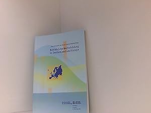 Bild des Verkufers fr Betriebliche Weiterbildung in Deutschland und Europa Bundesinstitut fr Berufsbildung, BIBB. [Hrsg.: Bundesinstitut fr Berufsbildung, Der Generalsekretr]. Uwe Grnewald . (Hrsg.) zum Verkauf von Book Broker