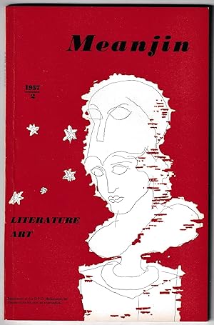 Meanjin : A Literary Journal. Volume xvi, Number 2, Winter 1957