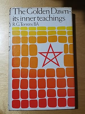 Seller image for The Golden Dawn - its Inner Teachings for sale by Literaticus