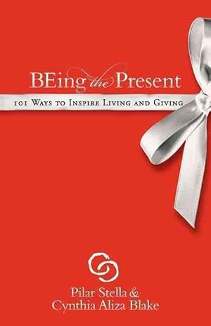 Seller image for Being the Present (Paperback) for sale by AussieBookSeller