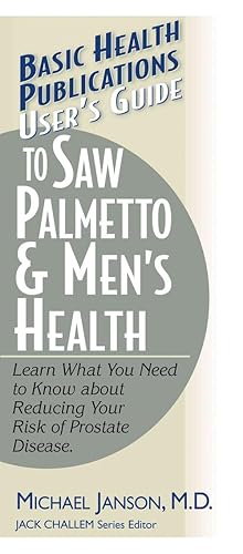 Bild des Verkufers fr User's Guide to Saw Palmetto & Men's Health (Paperback) zum Verkauf von AussieBookSeller