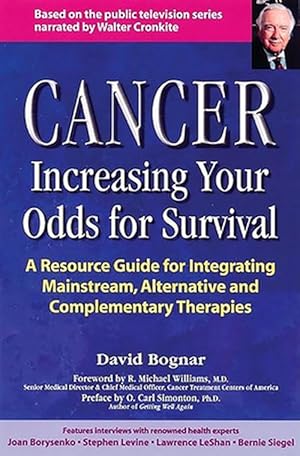 Immagine del venditore per Cancer -- Increasing Your Odds for Survival: A Comprehensive Guide to Mainstream, Alternative and Complementary Therapies (Paperback) venduto da CitiRetail