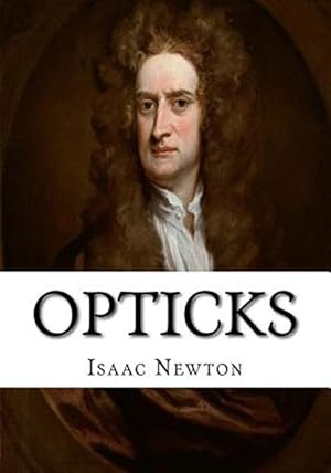 Image du vendeur pour Opticks mis en vente par GreatBookPrices