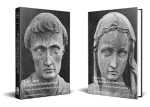 Bild des Verkufers fr Late Gothic Sculpture in Northern Italy: Andrea da Giona and I Maestri Caronesi. An Addition to the Pantheon of Venetian Sculptors zum Verkauf von Libreria Studio Bosazzi