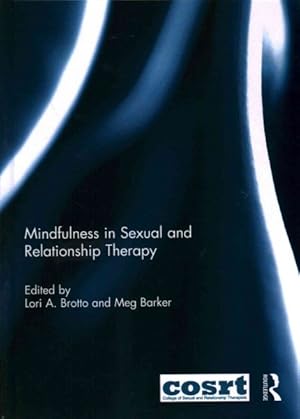 Seller image for Mindfulness in Sexual and Relationship Therapy for sale by GreatBookPrices