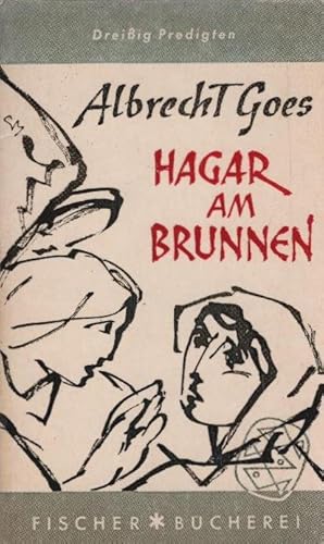 Hagar am Brunnen : 30 Predigten. Fischer Bücherei ; 211