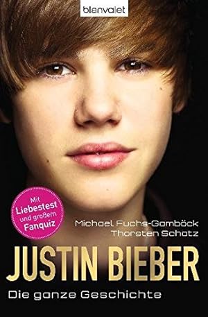 Bild des Verkufers fr Justin Bieber: Die ganze Geschichte zum Verkauf von Gabis Bcherlager