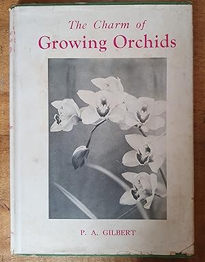 THE CHARM OF GROWING ORCHIDS