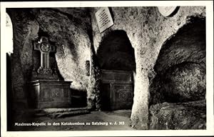 Ansichtskarte / Postkarte Salzburg in Österreich, Maximus Kapelle in den Katakomben v. J. 313