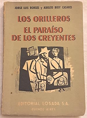 Seller image for Los orilleros. El paraiso de los creyentes. for sale by Aaromadelibros