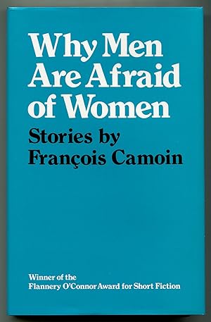 Immagine del venditore per Why Men Are Afraid of Women: Stories venduto da Between the Covers-Rare Books, Inc. ABAA