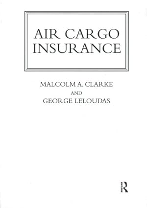 Image du vendeur pour Air Cargo Insurance mis en vente par GreatBookPrices