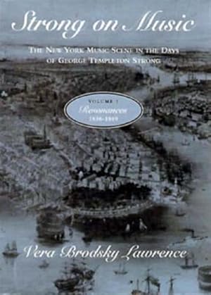 Seller image for Strong on Music : The New York Music Scene in the Days of George Templeton Strong 1836-1849 for sale by GreatBookPrices