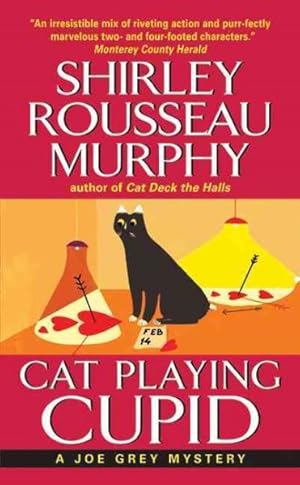 Bild des Verkufers fr Cat Playing Cupid : A Joe Grey Mystery zum Verkauf von GreatBookPrices