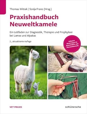 Seller image for Praxishandbuch Neuweltkamele for sale by BuchWeltWeit Ludwig Meier e.K.