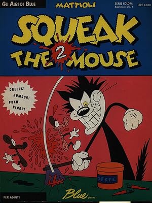 Immagine del venditore per Squeak the mouse 2 venduto da Librodifaccia
