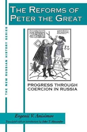 Seller image for Reforms of Peter the Great : Progress Through Coercion in Russia for sale by GreatBookPrices