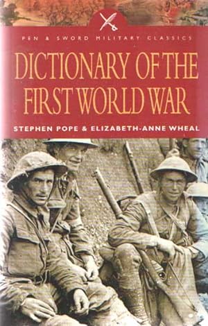 Immagine del venditore per Dictionary of the First World War venduto da Bij tij en ontij ...