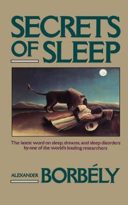 Imagen del vendedor de Secrets of Sleep: New Light on Sleep, Dreams and Sleep Disorders (Pelican S.) a la venta por WeBuyBooks 2