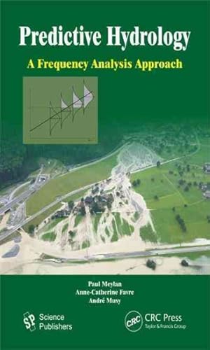 Bild des Verkufers fr Predictive Hydrology : A Frequency Analysis Approach zum Verkauf von GreatBookPrices