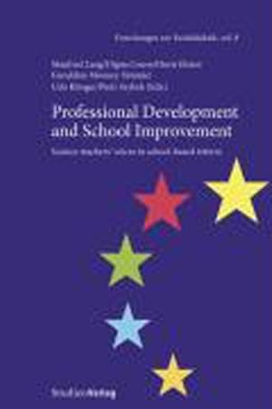 Bild des Verkufers fr Professional Development and School Improvement : Science Teachers' Voices in School-based Reform zum Verkauf von GreatBookPrices