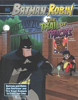 Immagine del venditore per Trail of Tricks : Batman and Robin Use Footwear and Tire Tread Analysis to Crack the Case venduto da GreatBookPrices