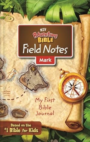 Bild des Verkufers fr NIV Adventure Bible Field Notes, Mark : My First Bible Journal zum Verkauf von GreatBookPrices