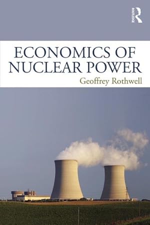 Seller image for Economics of Nuclear Power for sale by GreatBookPrices