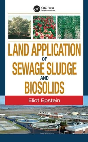 Seller image for Land Application of Sewage Sludge and Biosolids for sale by GreatBookPrices