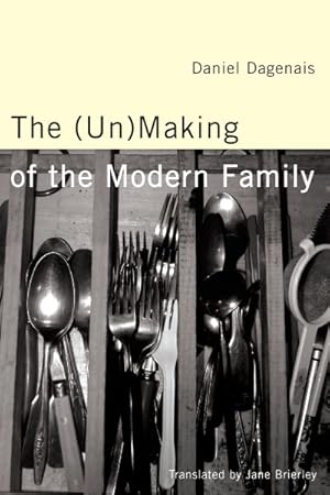 Bild des Verkufers fr Un Making of the Modern Family zum Verkauf von GreatBookPrices