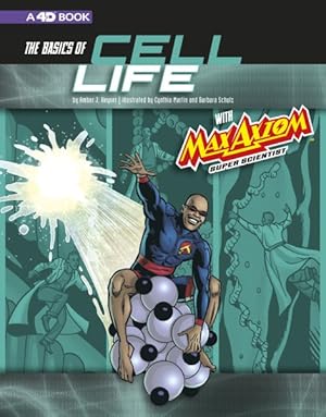 Immagine del venditore per Basics of Cell Life With Max Axiom, Super Scientist venduto da GreatBookPrices