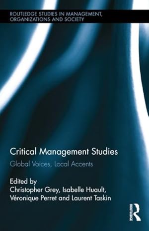 Bild des Verkufers fr Critical Management Studies : Global Voices, Local Accents zum Verkauf von GreatBookPrices