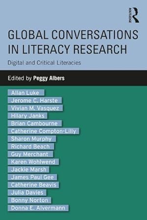 Seller image for Global Conversations in Literacy Research : Digital and Critical Literacies for sale by GreatBookPrices