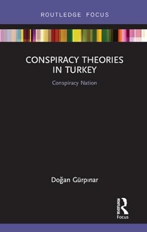 Seller image for Conspiracy Theories in Turkey : Conspiracy Nation for sale by GreatBookPrices