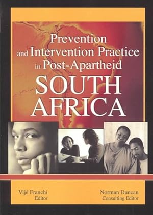 Image du vendeur pour Prevention and Intervention Practice in Post-Apartheid South Africa mis en vente par GreatBookPrices