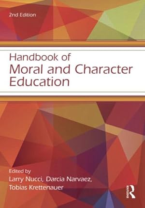 Image du vendeur pour Handbook of Moral and Character Education mis en vente par GreatBookPrices