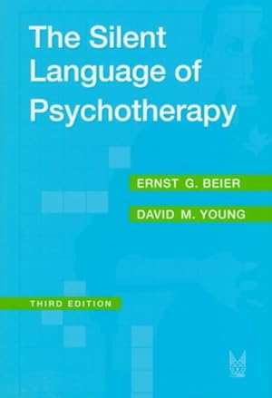 Bild des Verkufers fr Silent Language of Psychotherapy : Social Reinforcement of Unconscious Processes zum Verkauf von GreatBookPrices