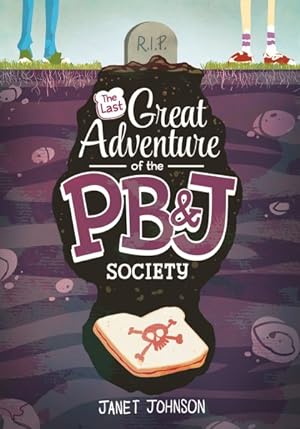 Seller image for Last Great Adventure of the PB & J Society for sale by GreatBookPrices