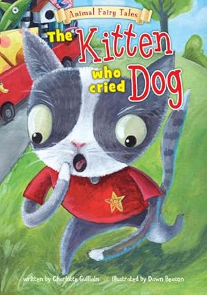 Imagen del vendedor de Kitten Who Cried Dog a la venta por GreatBookPrices