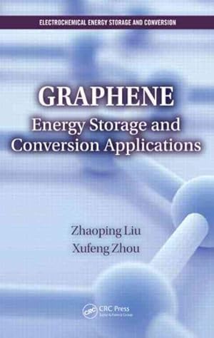 Image du vendeur pour Graphene : Energy Storage and Conversion Applications mis en vente par GreatBookPrices