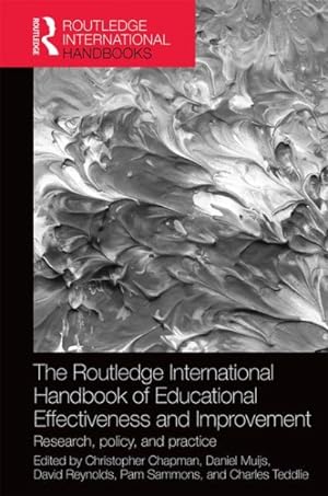 Image du vendeur pour Routledge International Handbook of Educational Effectiveness and Improvement : Research, Policy, and Practice mis en vente par GreatBookPrices