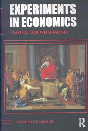 Imagen del vendedor de Experiments in Economics : Playing Fair With Money a la venta por GreatBookPrices
