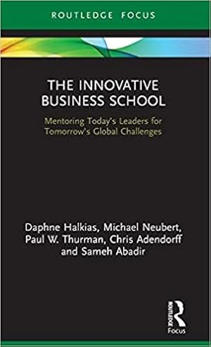 Seller image for Innovative Business School : Mentoring Today?s Leaders for Tomorrow?s Global Challenges for sale by GreatBookPrices