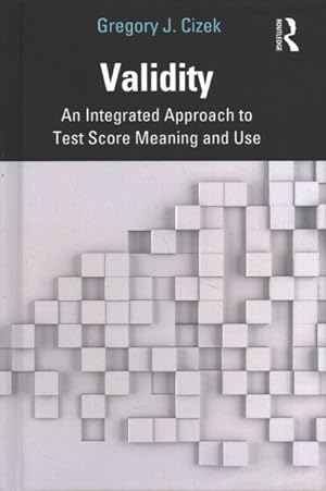 Seller image for Validity : An Integrated Approach to Test Score Meaning and Use for sale by GreatBookPrices